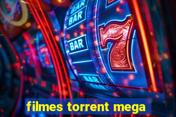 filmes torrent mega